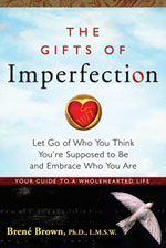 Brene Brown - The gifts of imperfection